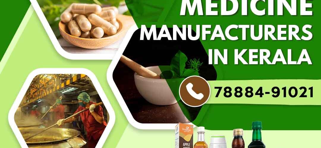 ayurvedic medicine manufacturers in Kerala