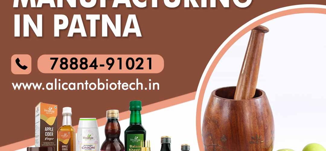 Ayurvedic Third Party Manufacturing in Patna