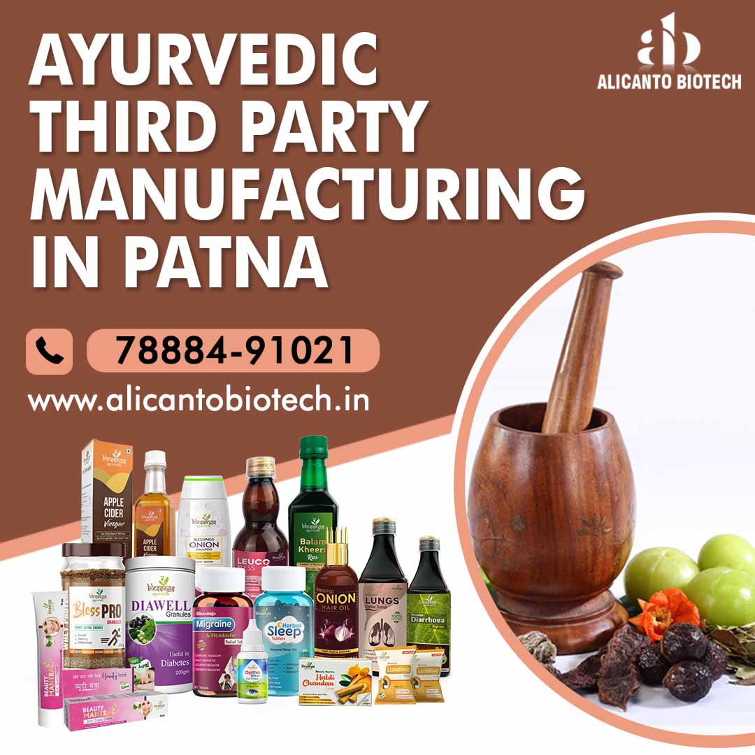 Ayurvedic Third Party Manufacturing in Patna