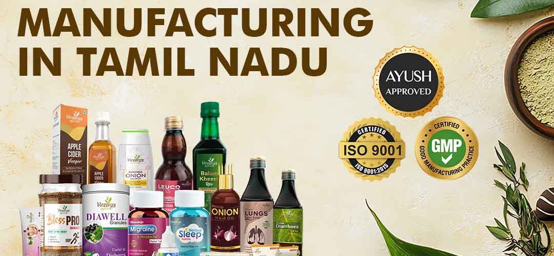 Ayurvedic Third Party Manufacturing in Tamil Nadu